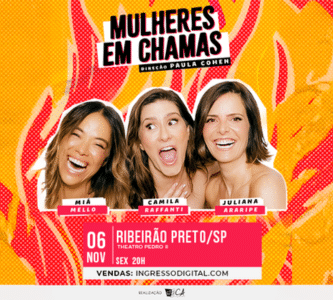 “Mulheres em Chamas” chega ao Theatro Pedro II